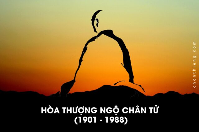 Hòa Thượng Ngộ Chân Tử (1901–1988)