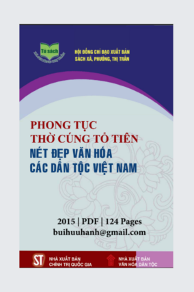 Phong Tục Thờ Cúng Tổ Tiên-Nét Đẹp Văn Hóa Các Dân Tộc Việt Nam (NXB Chính Trị 2015) - Mã A Lềnh, 124 Trang