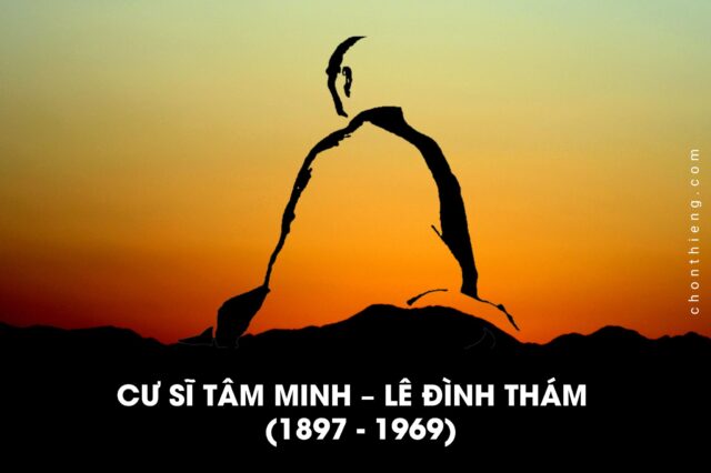 Cư Sĩ Tâm Minh – Lê Đình Thám (1897 1969)