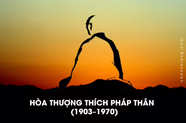 Hòa Thượng Thích Pháp Thân (1903–1970)